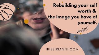 Rebuilding the image you have of yourself